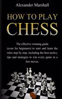 How To Play Chess