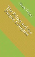 The Prince and the Pauper, Complete