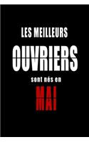 Les Meilleurs Ouvriers sont nés en Mai carnet de notes