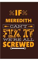 If MEREDITH Can't Fix It