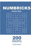 Numbricks Puzzles Book - 200 Hard to Master Puzzles 9x9 (Volume 10)