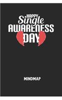 HAPPY SINGLE AWARENESS DAY - Mindmap: Arbeitsbuch, um kreative Aufgaben oder Problemstellungen zu lösen.