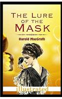 The Lure of the Mask Illustrated