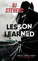 Lesson Learned: Mission Report #1(2 Agent Carrie Harris)