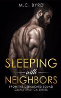 Sleeping with Neighbors