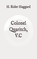 Colonel Quaritch, V.C: Original