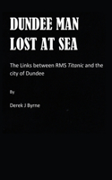 Dundee Man Lost At Sea