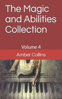 The Magic and Abilities Collection: Volume 4(The Magic and Abilities Collection)
