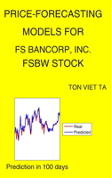 Price-Forecasting Models for FS Bancorp, Inc. FSBW Stock: (1398 NASDAQ Composite Components)