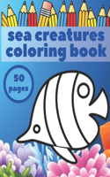 Sea Creatures Coloring Book