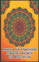 Mandala Für Erwachsene Einfaches Malbuch Zur Meditation