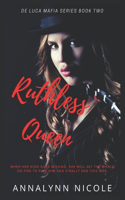 Ruthless Queen