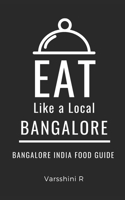 Eat Like a Local- Bangalore