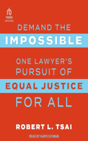 Demand the Impossible