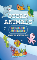 Ocean Animals Bold and Easy Coloring Book