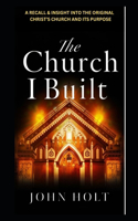 Church I Built