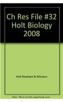 Ch Res File #32 Holt Biology 2008