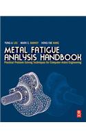 Metal Fatigue Analysis Handbook