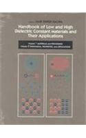 Handbook of Low and High Dielectric Constant Materials and Their Applications, Two-Volume Set