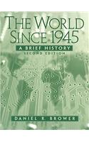 The The World Since 1945 World Since 1945: A Brief History