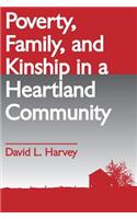 Poverty, Family, and Kinship in a Heartland Community