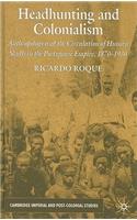 Headhunting and Colonialism