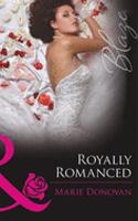 Royally Romanced