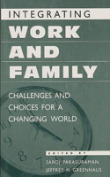 Integrating Work and Family