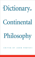 Dictionary of Continental Philosophy