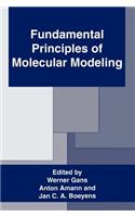 Fundamental Principles of Molecular Modeling