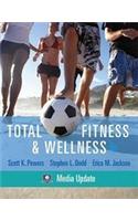 Total Fitness and Wellness, Media Update