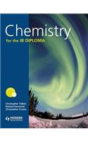 Chemistry for the IB Diploma + CD