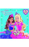 Barbie and the Diamond Castle: A Storybook (Barbie)