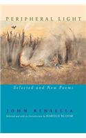 Peripheral Light: Selected and New Poems(English)