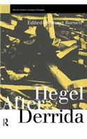 Hegel After Derrida