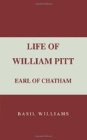 The Life of William Pitt, Volume 1: Earl of Chatham