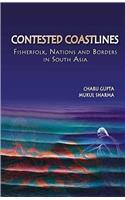 Contested Coastlines: Fisherfolk, Nations and Borders in South Asia(English)