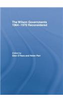 Wilson Governments 1964-1970 Reconsidered