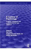 Century of Psychology (Psychology Revivals)