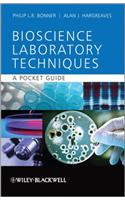 Basic Bioscience Laboratory Techniques