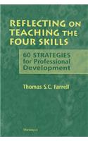 Reflecting on Teaching the Four Skills