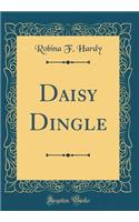 Daisy Dingle (Classic Reprint)