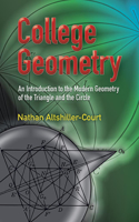 College Geometry: An Introduction to the Modern Geometry of the Triangle and the Circle(Dover Books on Mathema 1.4tics)