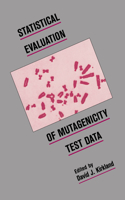 Statistical Evaluation of Mutagenicity Test Data