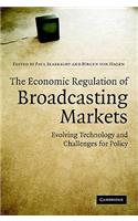 The Economic Regulation of Broadcasting Markets