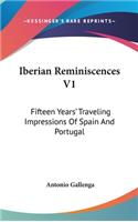 Iberian Reminiscences V1