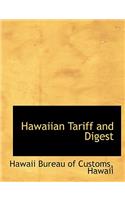 Hawaiian Tariff and Digest