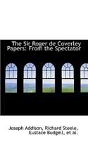 The Sir Roger de Coverley Papers