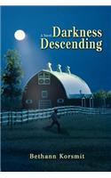 Darkness Descending: (English)