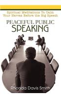 Peaceful Public Speaking